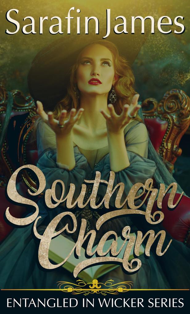 Produktbild: Southern Charm (Entangled in Wicker, #1) | Sarafin James