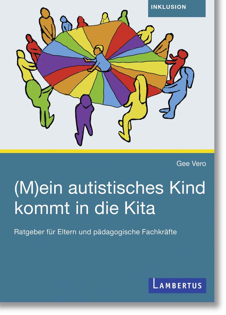 Produktbild: (M)ein autistisches Kind kommt in die Kita | Gee Vero