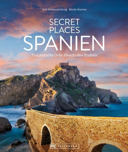 Weitere Ansicht: Secret Places Spanien | Nicole Biarnes, Grit Schwarzenburg