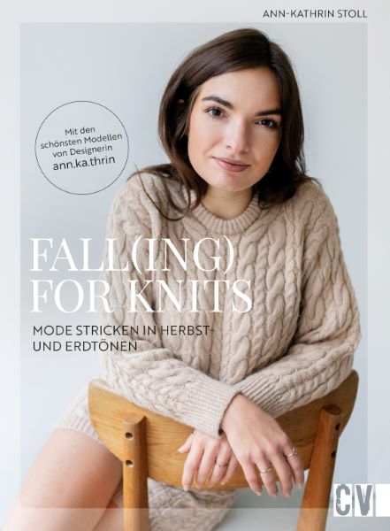 Weitere Ansicht: Fall(ing) for Knits - Mode stricken in Herbst- und Erdtönen | Ann-Kathrin Stoll
