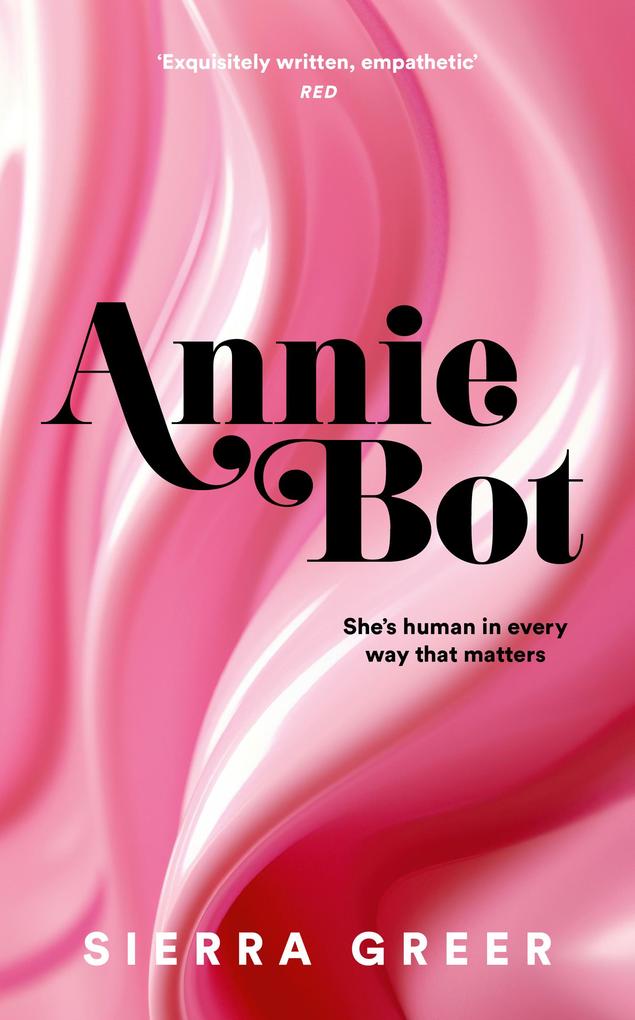 Produktbild: Annie Bot | Sierra Greer