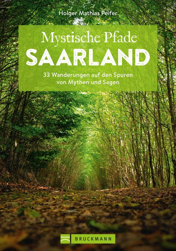 Produktbild: Mystische Pfade Saarland | Holger Mathias Peifer