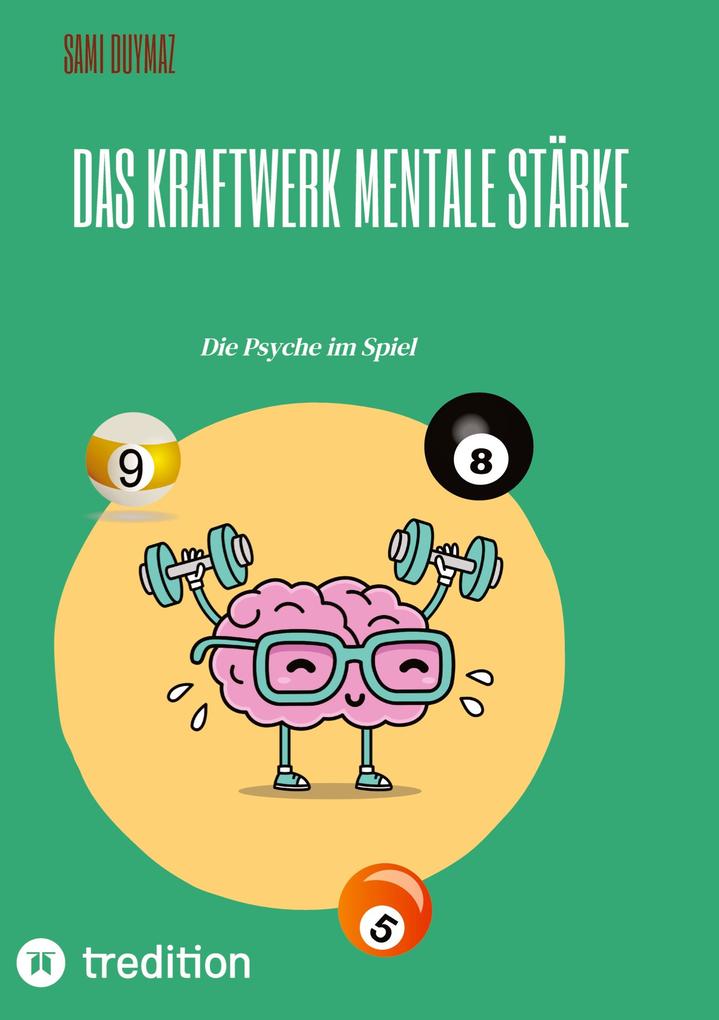 Produktbild: Das Kraftwerk Mentale Stärke | Sami Duymaz