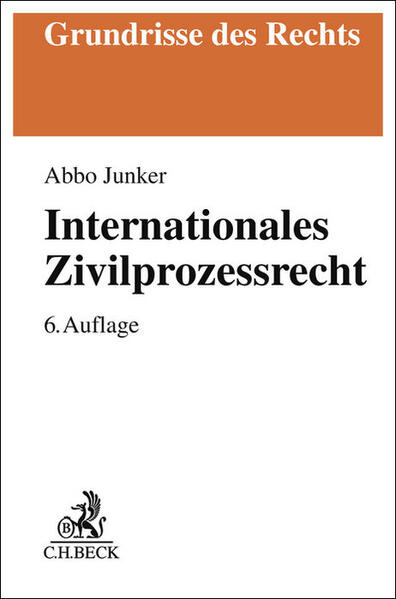 Produktbild: Internationales Zivilprozessrecht | Abbo Junker
