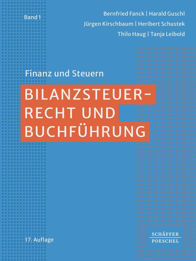 Produktbild: Bilanzsteuerrecht und Buchführung | Bernfried Fanck, Harald Guschl, Jürgen Kirschbaum, Heribert Schustek, Thilo Haug