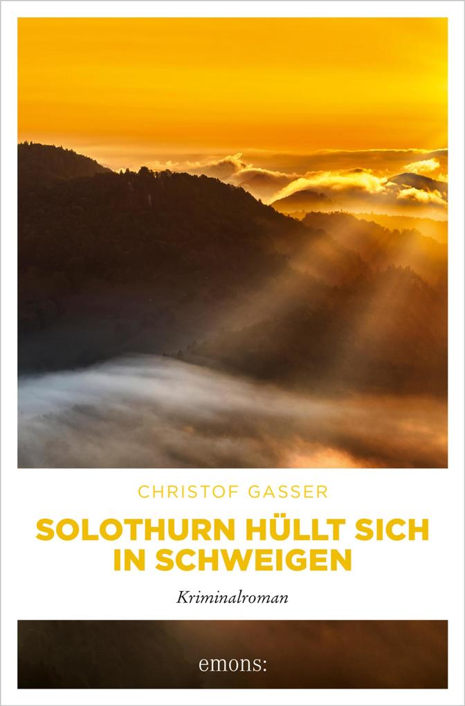 Produktbild: Solothurn hüllt sich in Schweigen | Christof Gasser