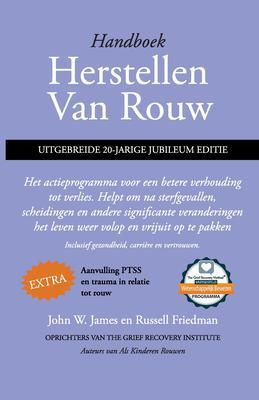 Produktbild: Handboek herstellen van rouw, uitgebreide 20-jarige jubileum editie | John W. James, Russell Friedman