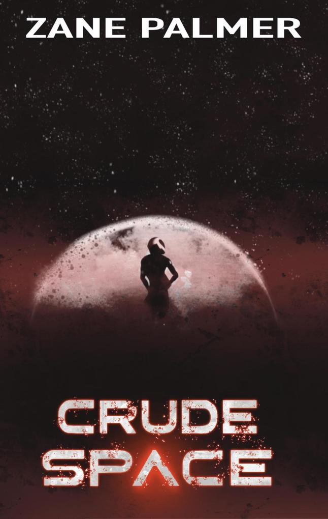 Produktbild: Crude Space | Zane Palmer