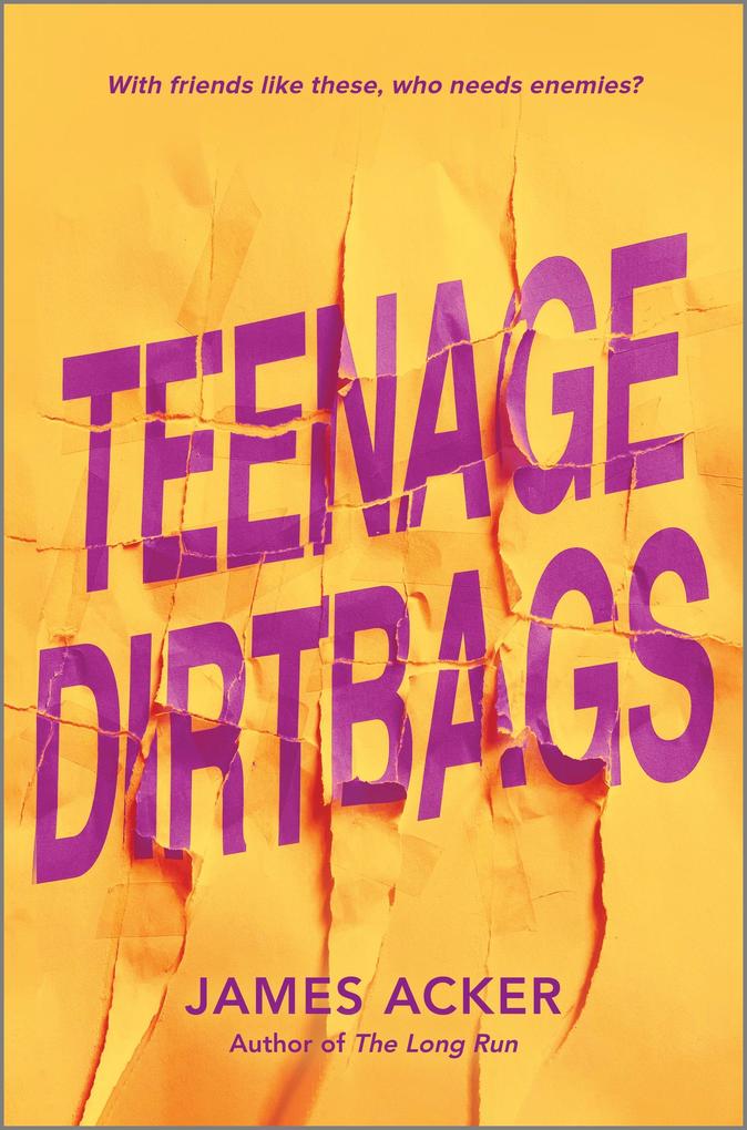 Produktbild: Teenage Dirtbags | James Acker