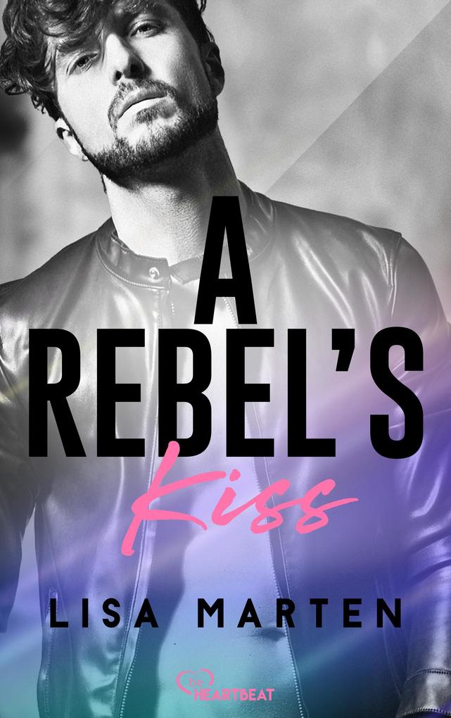 Produktbild: A Rebel's Kiss | Lisa Marten