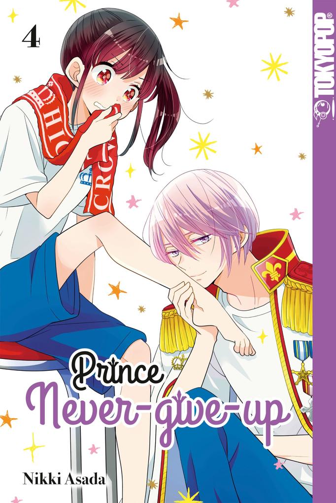 Produktbild: Prince Never-give-up, Band 04 | Nikki Asada