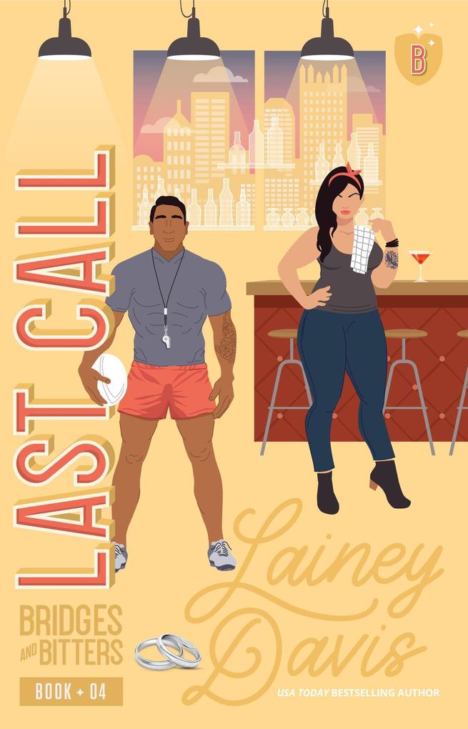 Produktbild: Last Call (Bridges and Bitters, #4) | Lainey Davis