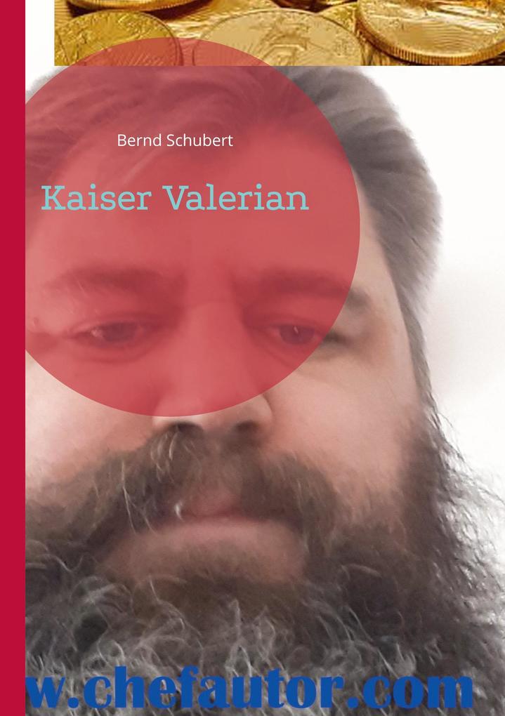 Produktbild: Kaiser Valerian | Bernd Schubert
