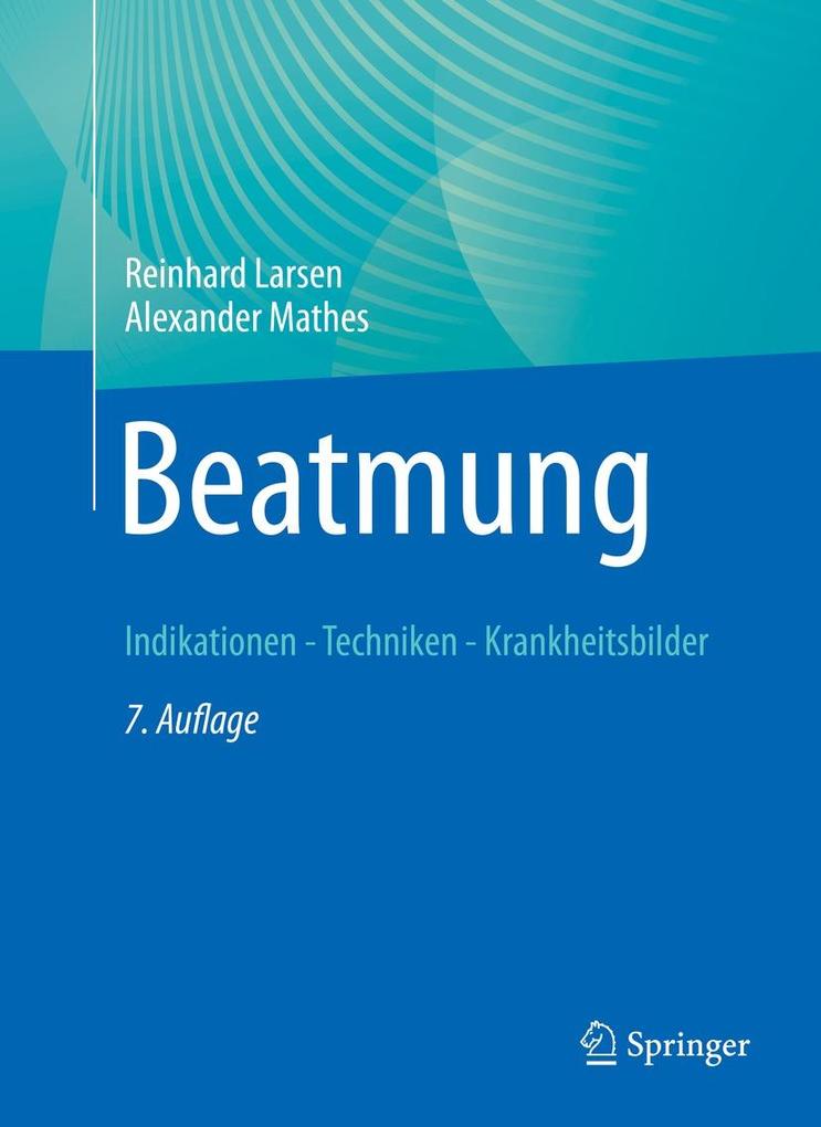 Produktbild: Beatmung | Reinhard Larsen, Alexander Mathes