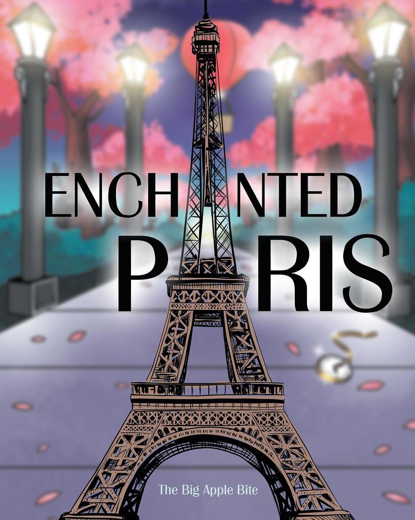 Produktbild: Enchanted Paris | The Big Apple Bite