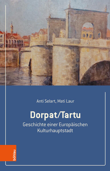 Produktbild: Dorpat/Tartu | Anti Selart, Mati Laur