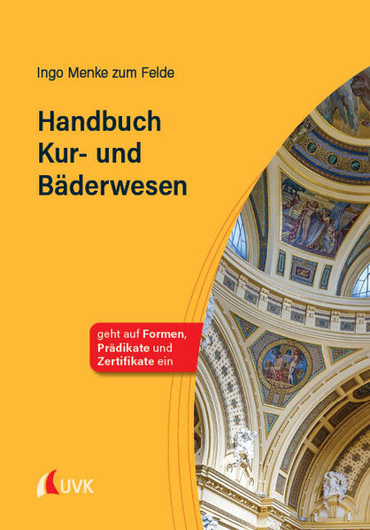 Produktbild: Handbuch Kur- und Bäderwesen | Ingo Menke zum Felde