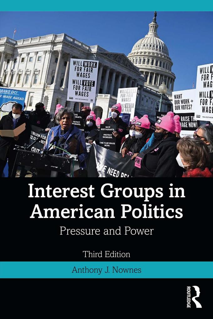 Produktbild: Interest Groups in American Politics | Anthony J. Nownes