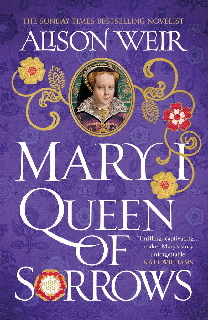 Produktbild: Mary I: Queen of Sorrows | Alison Weir