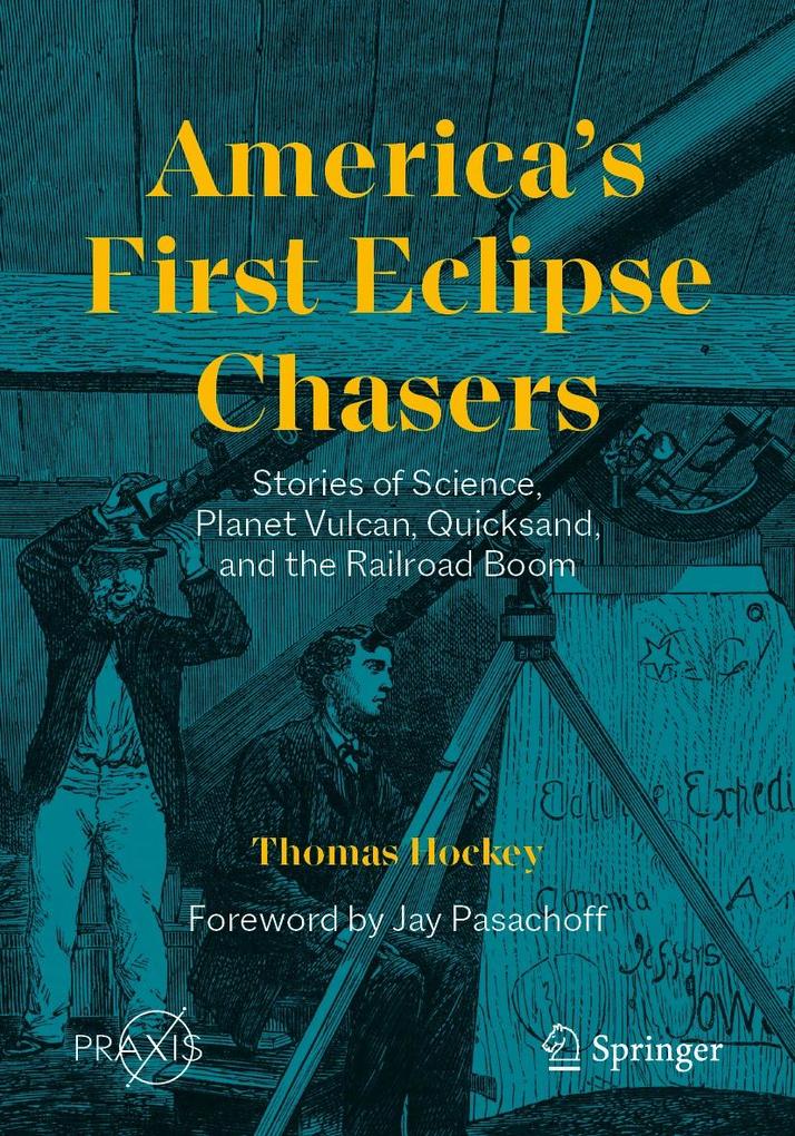 Produktbild: America's First Eclipse Chasers | Thomas Hockey