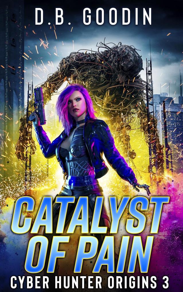 Produktbild: Catalyst of Pain | D. B. Goodin