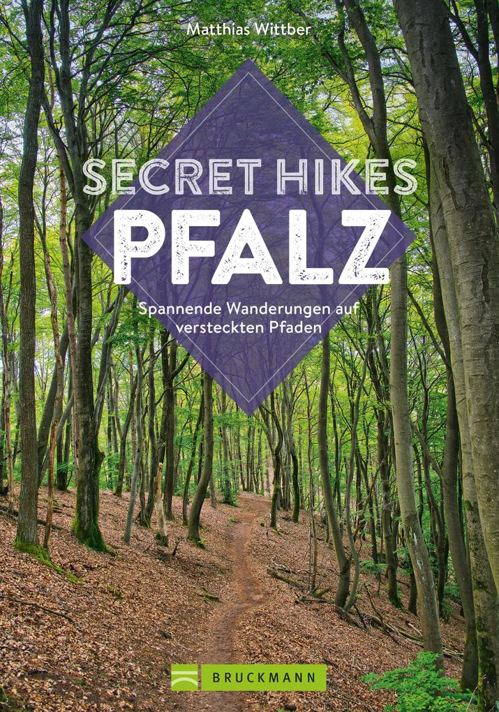 Produktbild: Secret Hikes Pfalz | Matthias Wittber