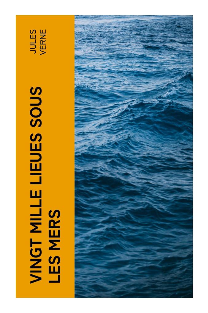 Produktbild: Vingt mille Lieues Sous Les Mers | Jules Verne