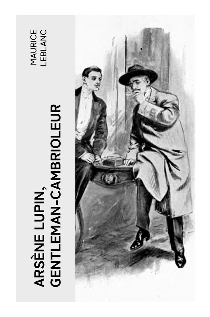 Produktbild: Arsène Lupin, gentleman-cambrioleur | Maurice Leblanc
