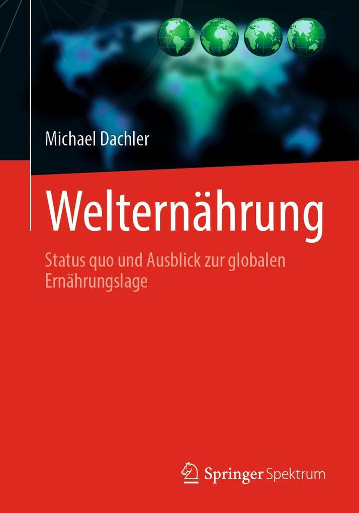 Produktbild: Welternährung | Michael Dachler