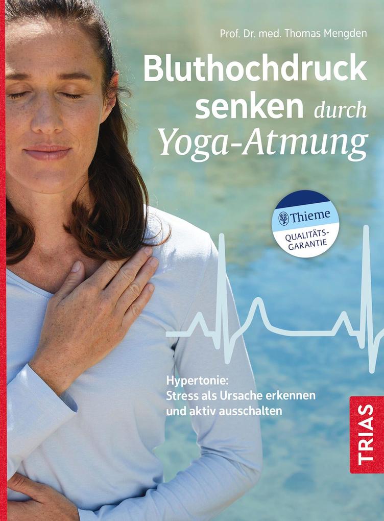 Produktbild: Bluthochdruck senken durch Yoga-Atmung | Thomas Mengden