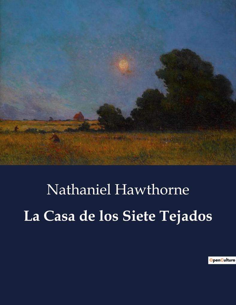 Produktbild: La Casa de los Siete Tejados | Nathaniel Hawthorne
