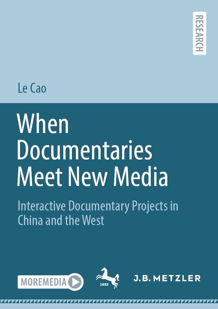 Produktbild: When Documentaries Meet New Media | Le Cao