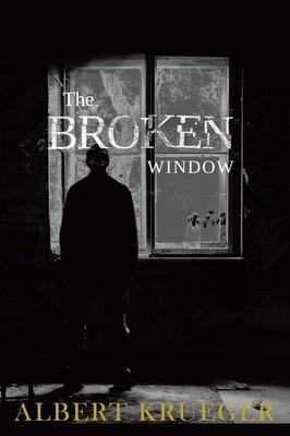 Produktbild: The Broken Window | Albert Kreuger
