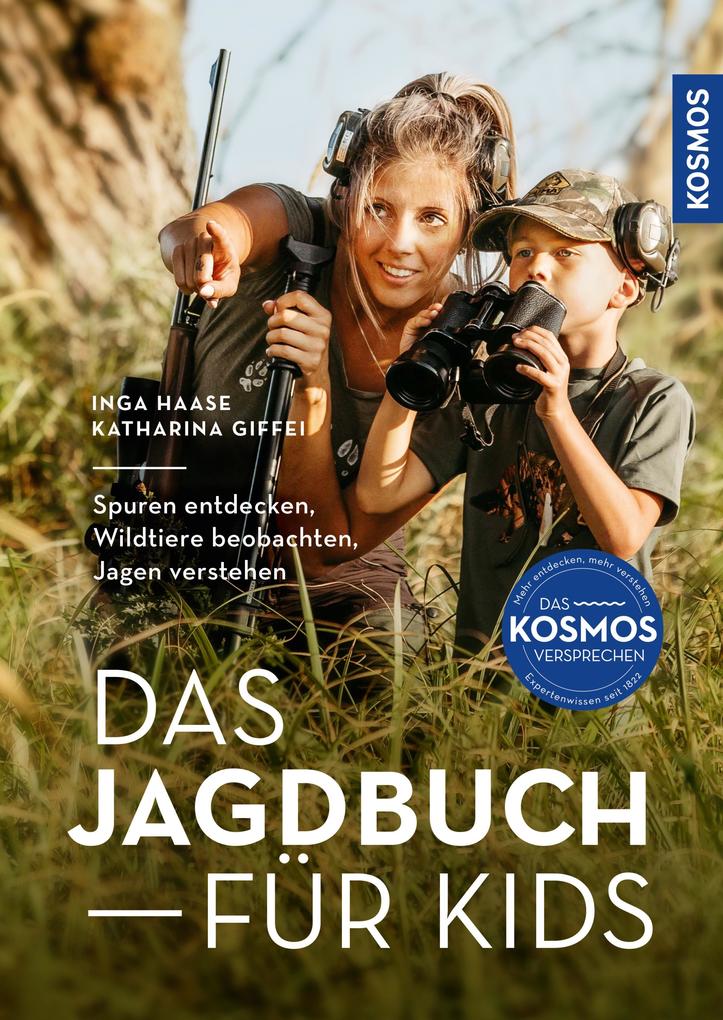 Produktbild: Das Jagdbuch für Kids | Inga Haase, Katharina Giffei
