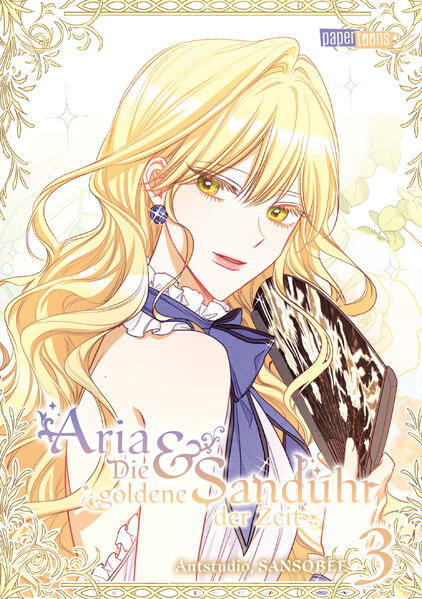 Produktbild: Aria & Die goldene Sanduhr der Zeit 03 | SANSOBEE, Antstudio