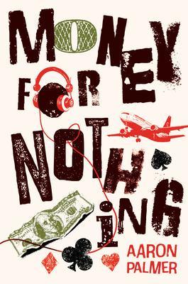 Produktbild: Money for Nothing | Aaron Palmer