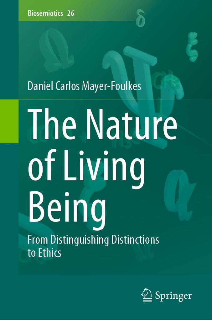 Produktbild: The Nature of Living Being | Daniel Carlos Mayer-Foulkes