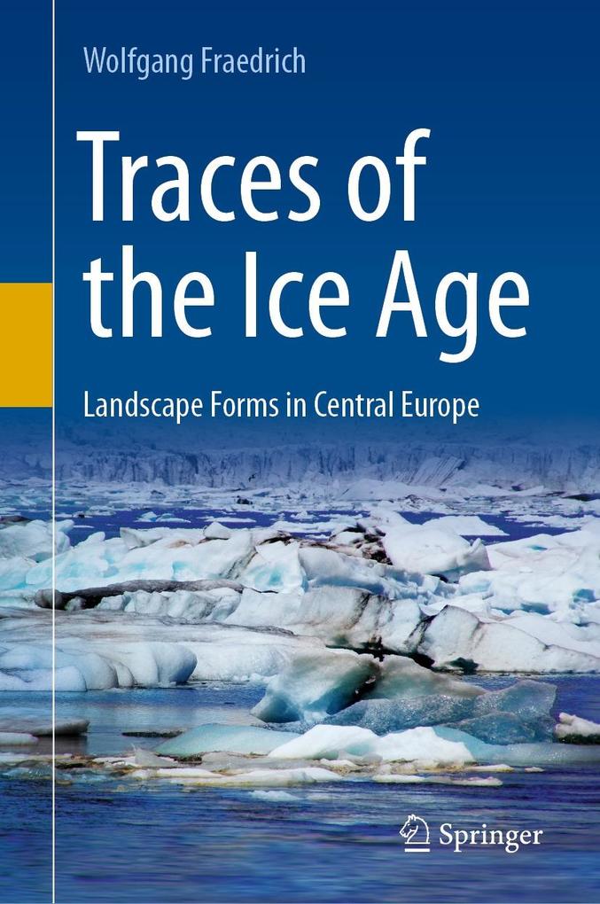 Produktbild: Traces of the Ice Age | Wolfgang Fraedrich
