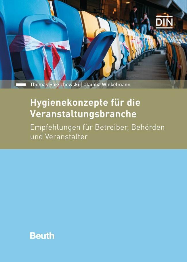 Produktbild: Hygienekonzepte für die Veranstaltungsbranche | Thomas Sakschewski, Claudia Winkelmann, Prof. Thomas Sakschewski, Prof. Dr. Claudia Winkelmann