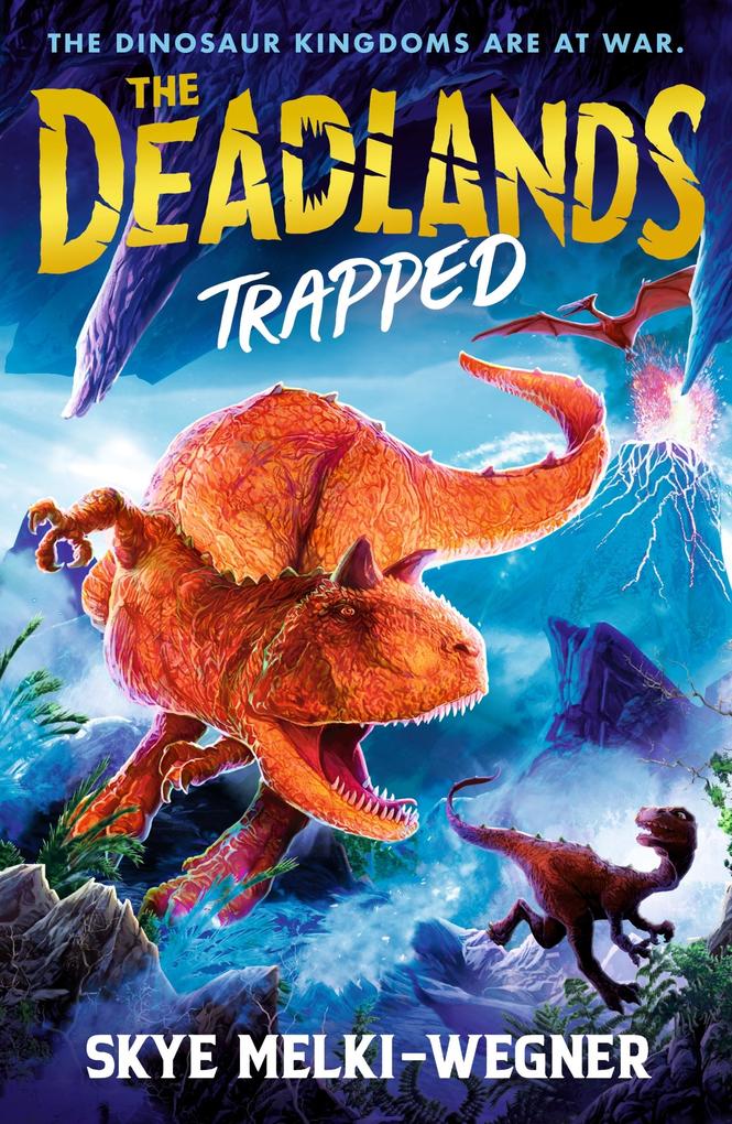 Produktbild: The Deadlands: Trapped | Skye Melki-Wegner