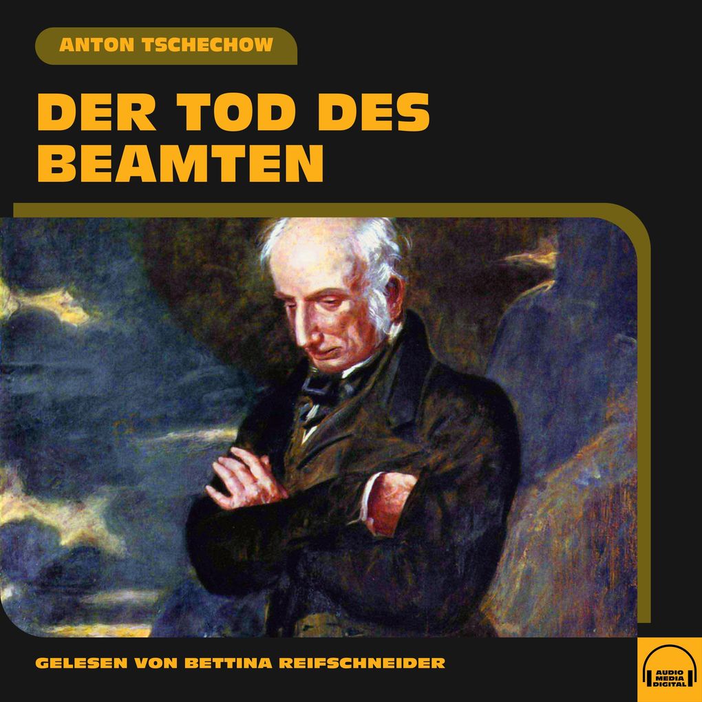Produktbild: Der Tod des Beamten | Anton Tschechow