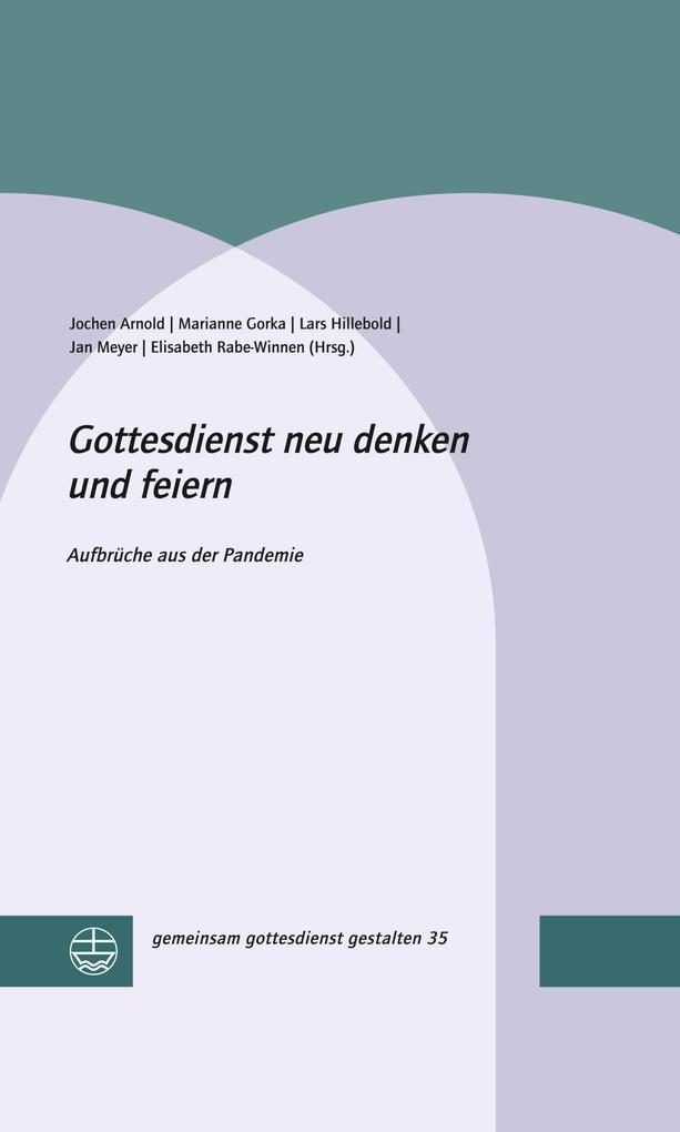 Produktbild: Gottesdienst neu denken und feiern