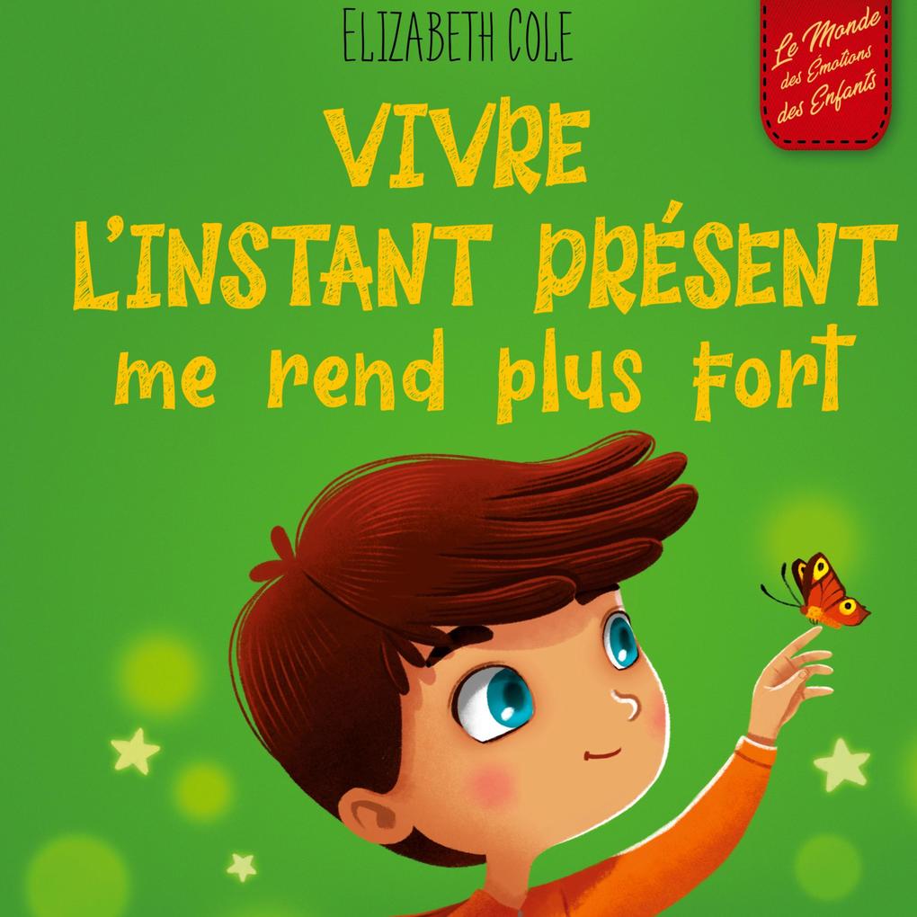 Produktbild: Vivre l'instant présent me rend plus fort | Elizabeth Cole