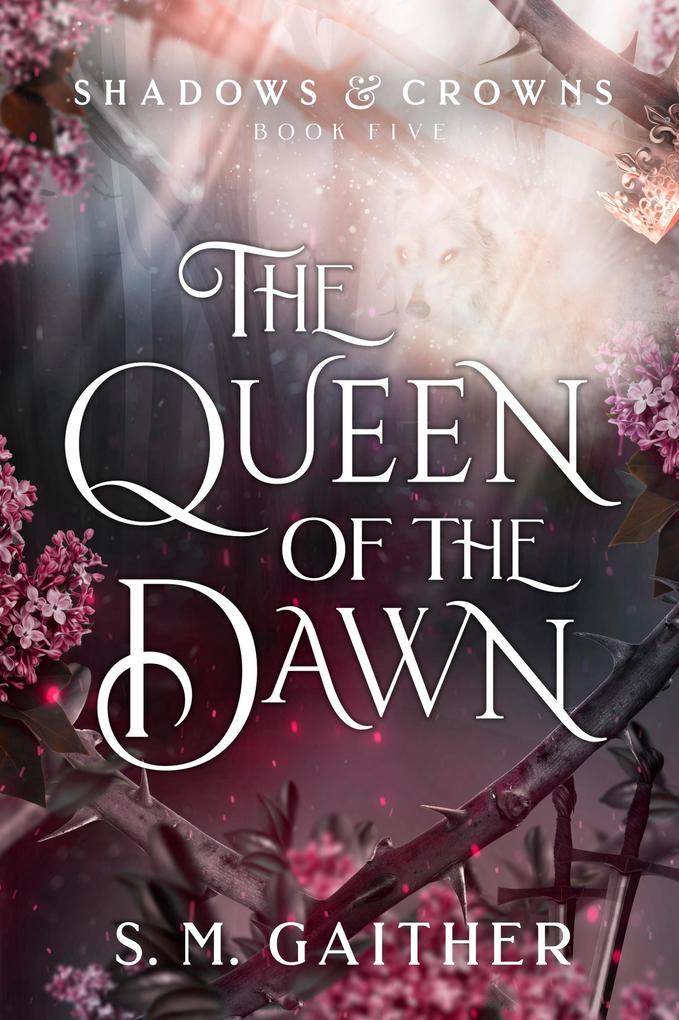 Produktbild: The Queen of the Dawn | S. M. Gaither