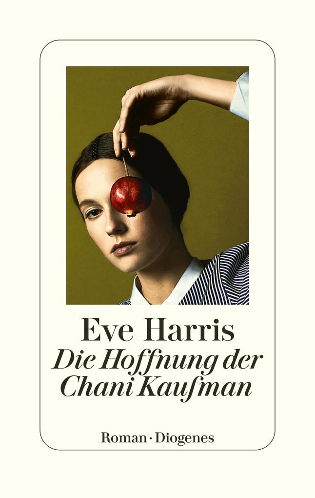 Produktbild: Die Hoffnung der Chani Kaufman | Eve Harris