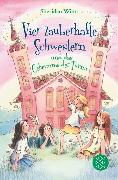 Produktbild: Vier zauberhafte Schwestern und das Geheimnis der Türme | Sheridan Winn