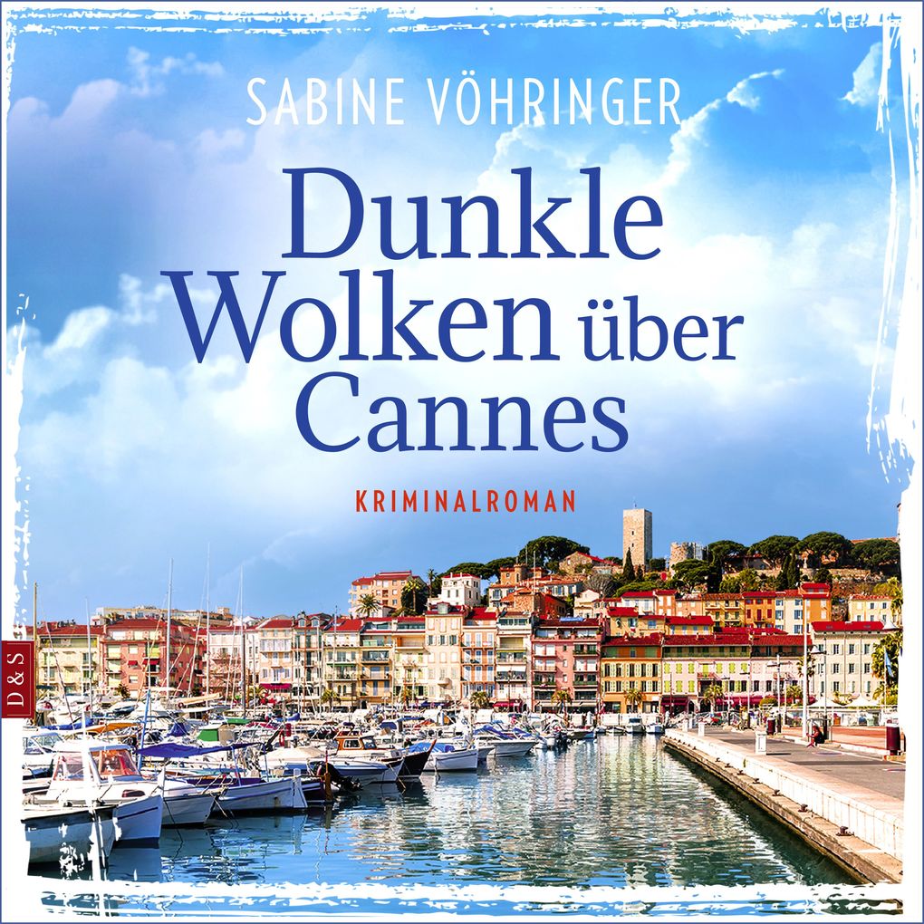 Produktbild: Dunkle Wolken über Cannes | Sabine Vöhringer