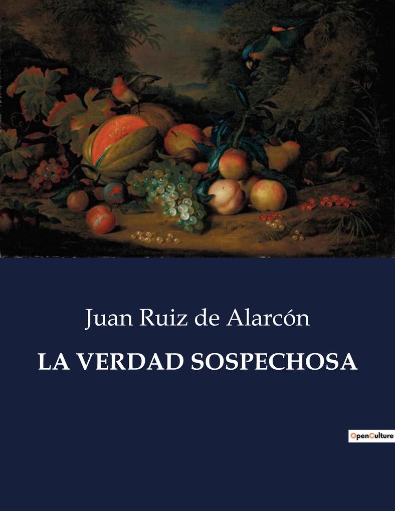 Produktbild: LA VERDAD SOSPECHOSA | Juan Ruiz De Alarcón