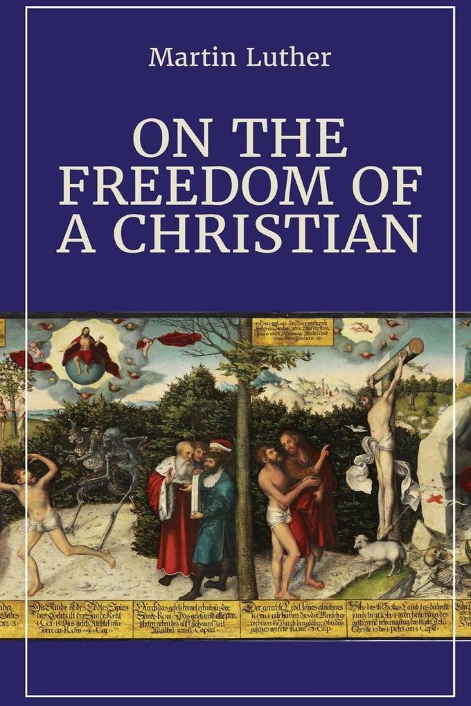 Produktbild: On the Freedom of a Christian | Martin Luther