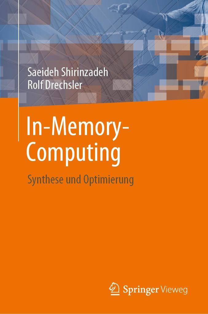 Produktbild: In-Memory-Computing | Saeideh Shirinzadeh, Rolf Drechsler